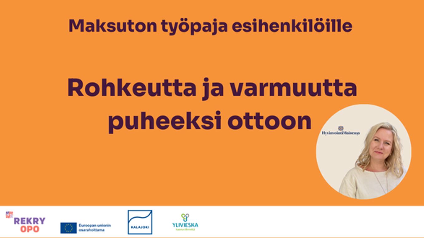 Esite työpajasta, jossa lukee maksuton työpaja esihenkilöille. Rohkeutta ja varmuutta puheeksi ottoon. Kouluttajan kuva oikealla alalaidassa ja alhaalla järjestäjän logot.
